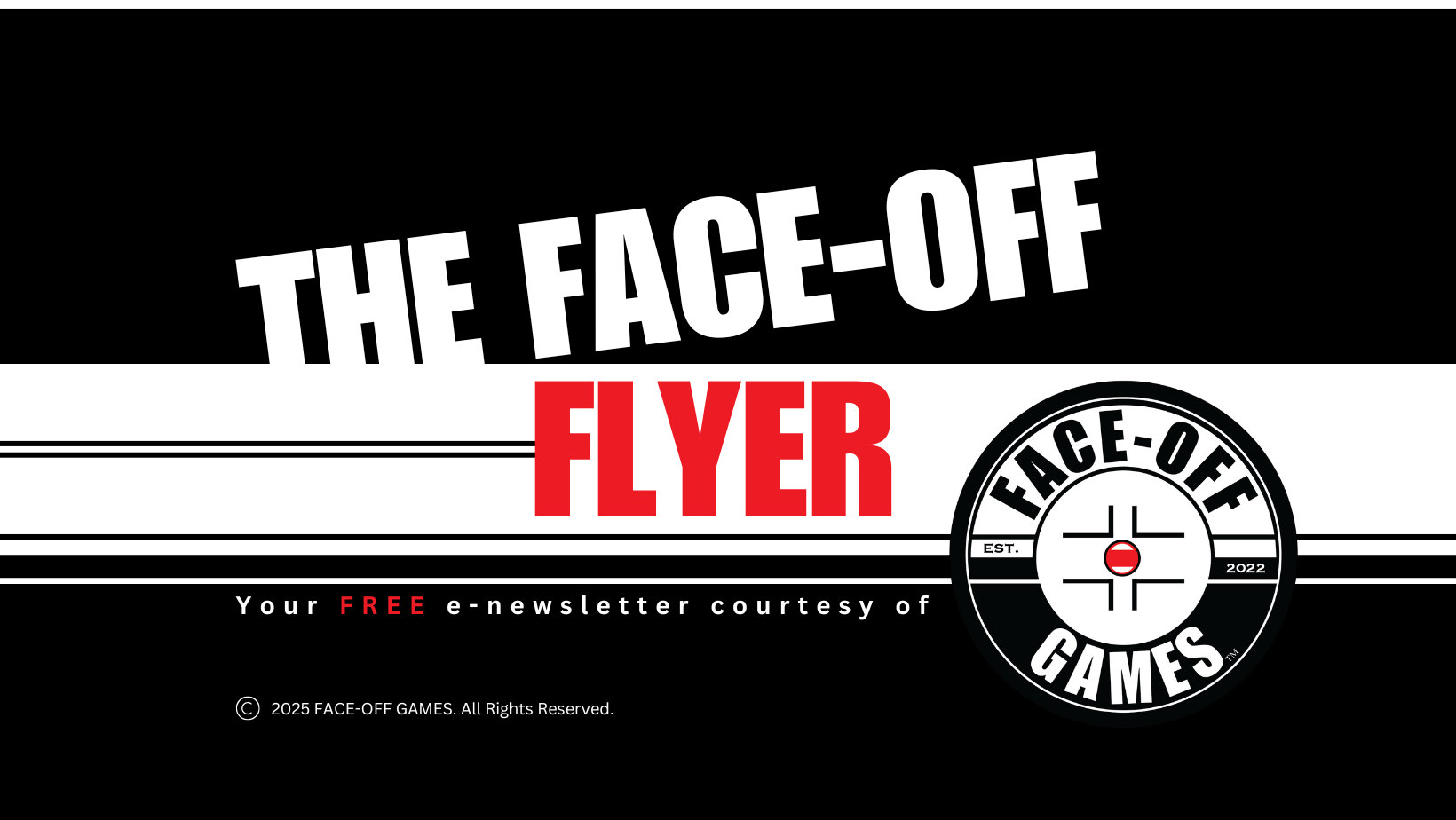 Promotional graphic for 'THE FACE-OFF FLYER' with branding elements. This graphic includes a white border along the top.